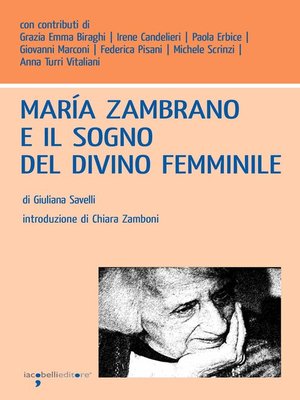 cover image of María Zambrano e il sogno del divino femminile